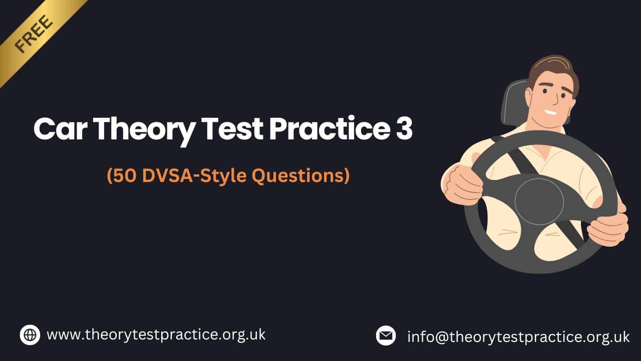 Car Theory Test Practice 3 50 Free Questions 2026